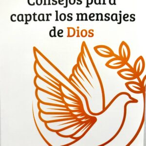 Consejos para Captar los Mensajes de Dios