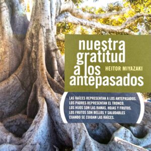 Nuestra Gratitud a los Antepasados